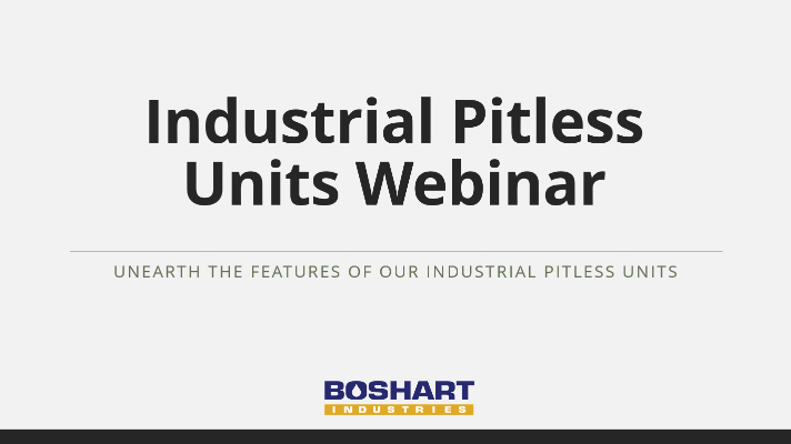 Unearth the Features of Our Industrial Pitless Units - Webinar